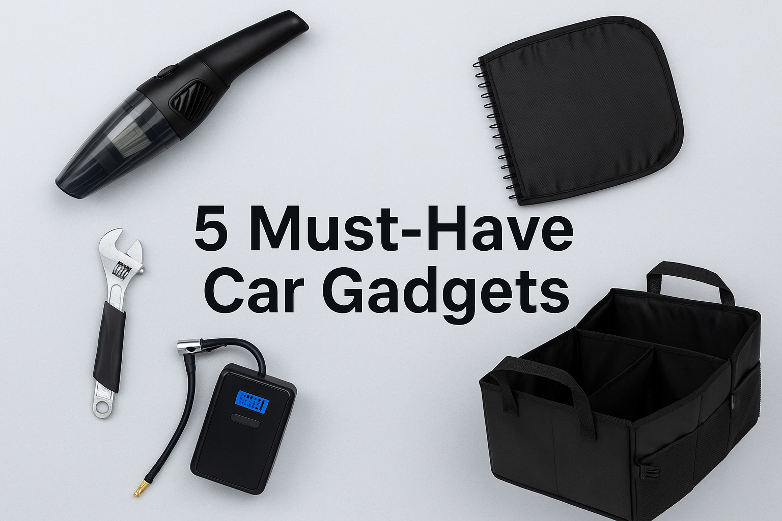5 Must-Have Car Gadgets to Keep Your Vehicle Organized and Clean